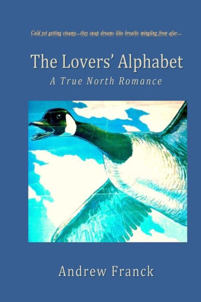 The Lovers' Alphabet: A True North Romance