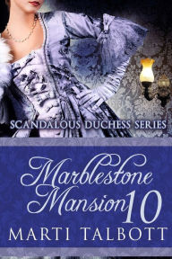 Title: Marblestone Mansion, Book 10, Author: Marti Talbott