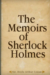 Title: Memoirs Of Sherlock Holmes, Author: Arthur Conan Doyle