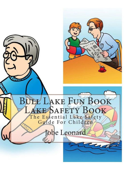 Bull Lake Fun Book Lake Safety Book: The Essential Lake Safety Guide For Children