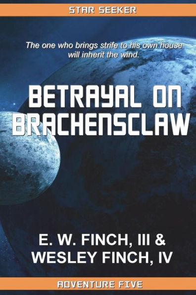 Star Seeker: Betrayal on Brachensclaw