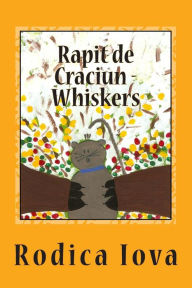 Title: Rapit de Craciun - Whiskers, Author: Rodica Iova