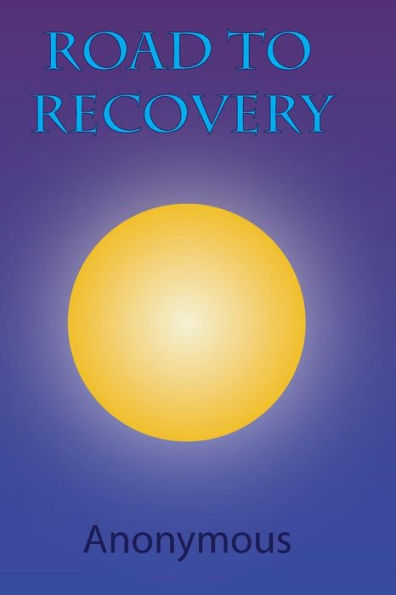 Road to Recovery: Understanding the 12 Steps of Alcoholics Anonymous