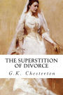 The Superstition of Divorce