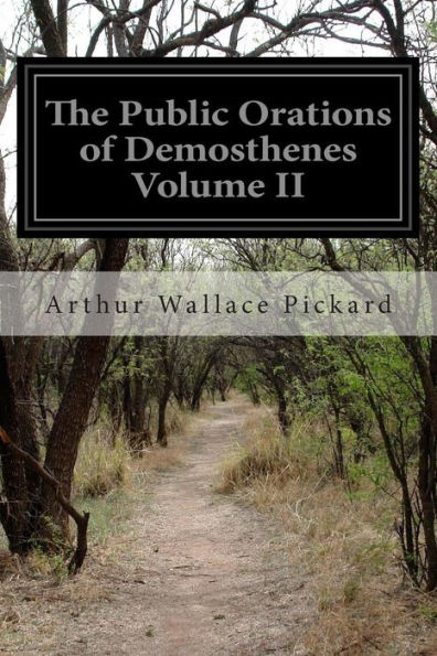 The Public Orations of Demosthenes Volume II