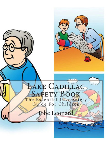 Lake Cadillac Safety Book: The Essential Lake Safety Guide For Children