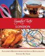 Signature Tastes of London: Favourite Recipes of our Local Restaurants