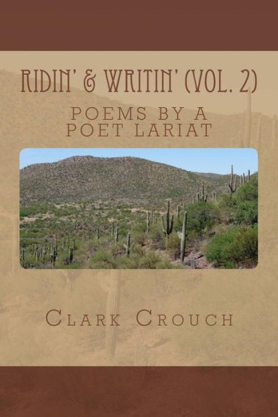 Ridin' & Writin': poems by a poet lariat