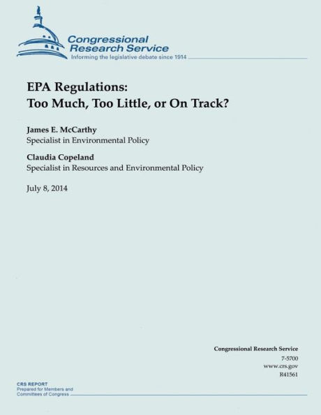 EPA Regulations: Too Much, Too Little, or On Track?