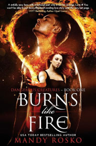 Title: Burns Like Fire, Author: Mandy Rosko