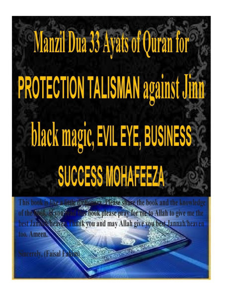Manzil Dua 33 Ayats of Quran for PROTECTION TALISMAN against Jinn black magic, EVIL EYE, BUSINESS SUCCESS MOHAFEEZA