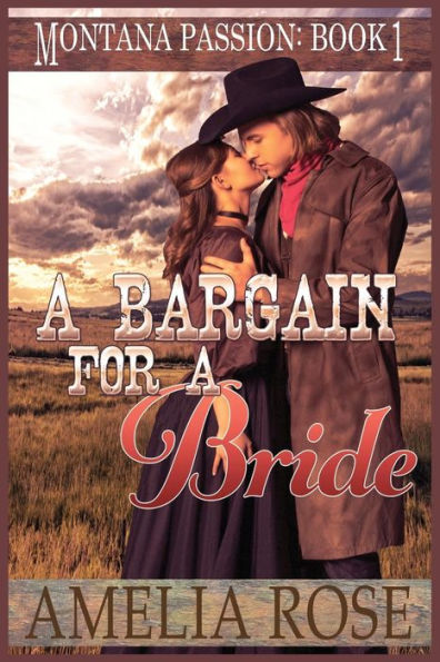 A Bargain For A Bride: A clean mail order bride romance