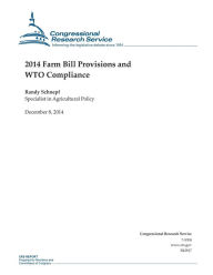 Title: 2014 Farm Bill Provisions and WTO Compliance, Author: Congressional Research Service