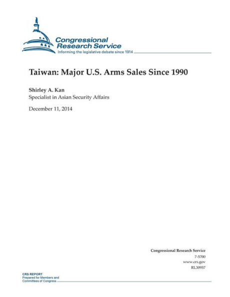 Taiwan: Major U.S. Arms Sales Since 1990