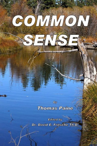 Common Sense: The Treatise that started the Revolution