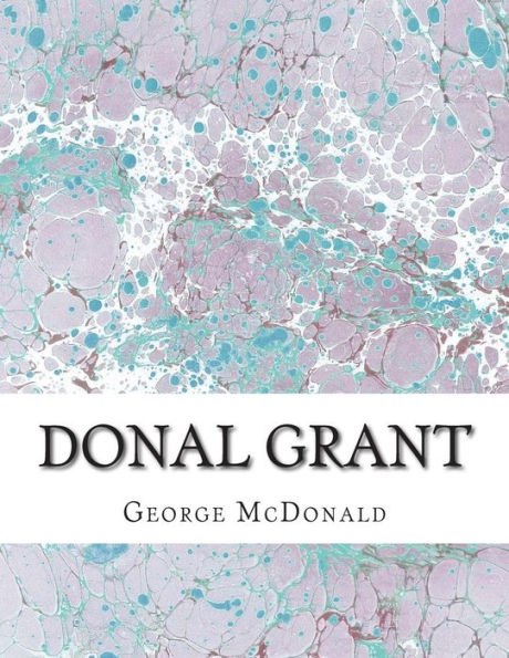 Donal Grant: (George McDonald Classic Collection)