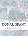 Donal Grant: (George McDonald Classic Collection)