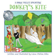 Title: Donkey's Kite: A Horse Valley Adventure-Book 2, Author: Liana-Melissa Allen