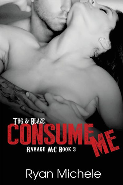 Consume Me (Ravage MC#3)