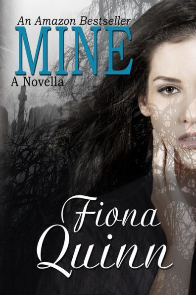 Mine: a novella