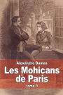 Les Mohicans de Paris: Tome 3