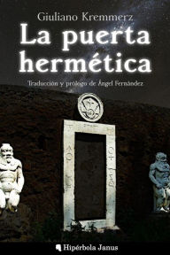 Title: La puerta hermética, Author: Angel Fernandez