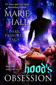 Title: Hood's Obsession: Kingdom Series, Book 9, Author: Marie Hall