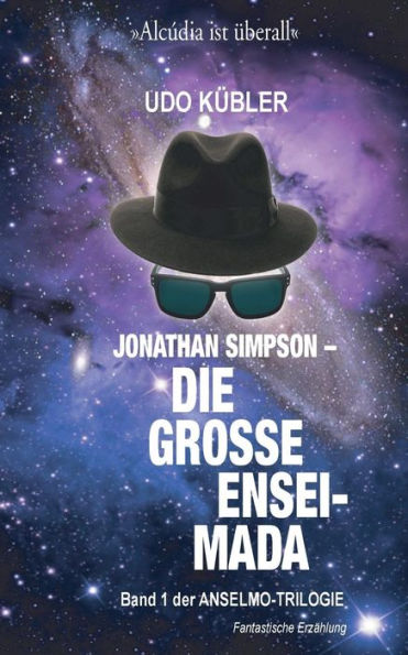 Jonathan Simpson - Die grosse Ensaimada: 1. Teil der ANSELMO-TRILOGIE