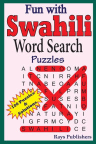 Title: Fun with Swahili - Word Search Puzzles, Author: Rays Publishers