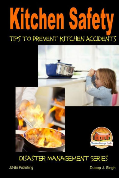 Kitchen Safety - Tips to Prevent Accidents