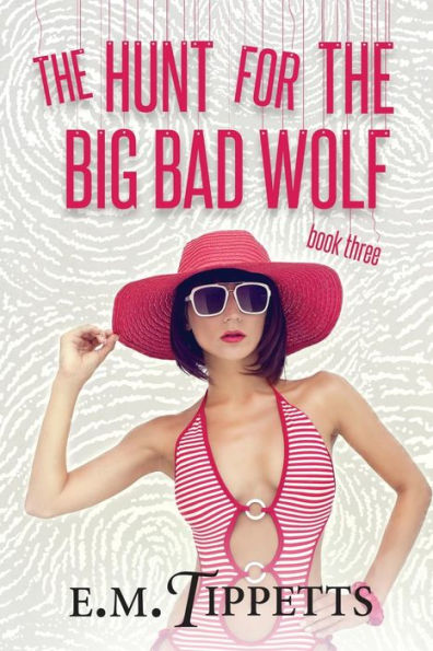 the Hunt for Big Bad Wolf