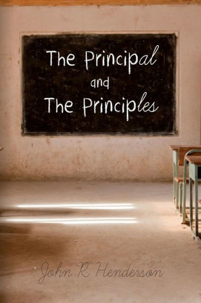 The Principal and The Principles