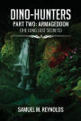 Dino-Hunters Part Two: Armageddon
