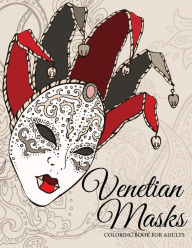Title: Venetian Masks: Coloring Book For Adults, Author: Celeste Von Albrecht