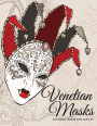 Venetian Masks: Coloring Book For Adults