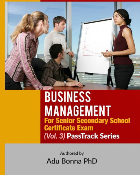 Business Management For Senior Secondary School Certificate Exam (Vol. 3): : PassTrack Series (Vol, 3)