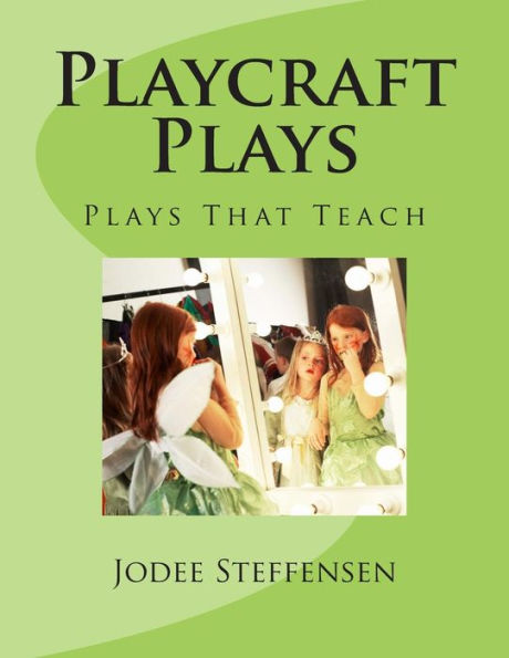 Playcraft Plays: Plays That Teach