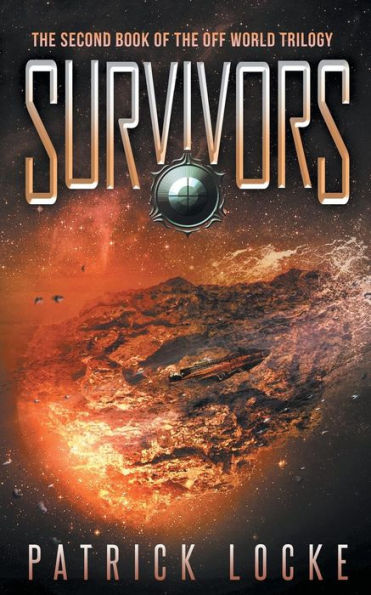 Survivors: The second book of Off World Trilogy