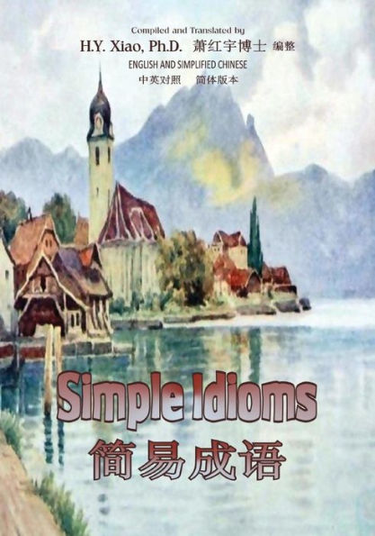 Simple Idioms (Simplified Chinese): 06 Paperback B&w