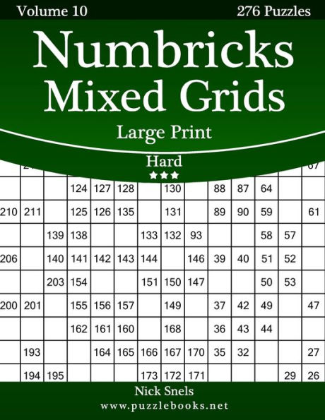 Numbricks Mixed Grids Large Print - Hard Volume 10 276 Logic Puzzles