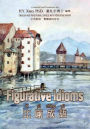 Figurative Idioms (Traditional Chinese): 03 Tongyong Pinyin Paperback B&w