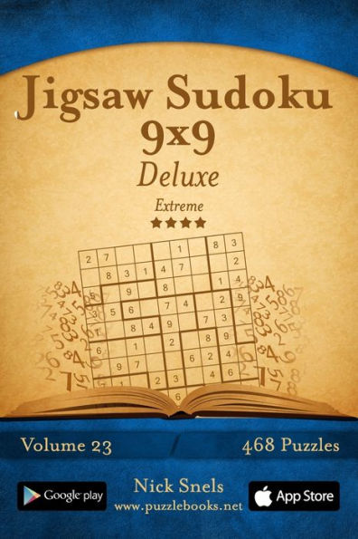 Jigsaw Sudoku 9x9 Deluxe - Extreme - Volume 23 - 468 Logic Puzzles