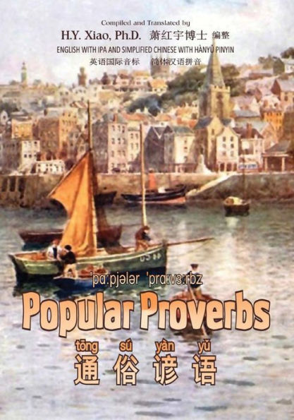 Popular Proverbs (Simplified Chinese): 10 Hanyu Pinyin with IPA Paperback B&w