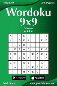 Title: Wordoku 9x9 - Extreme - Volume 9 - 276 Logic Puzzles, Author: Nick Snels