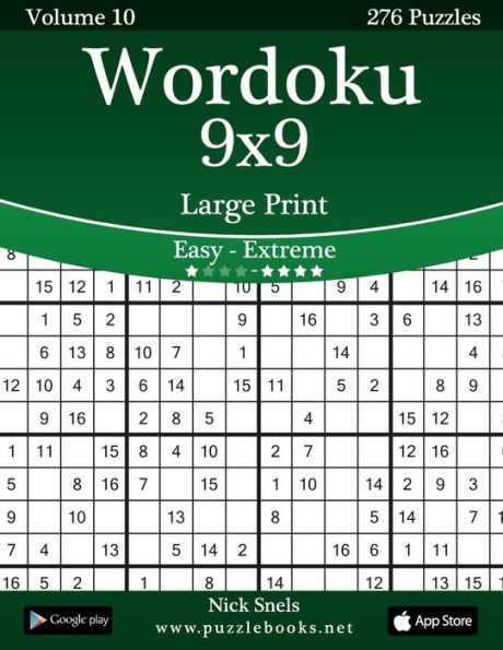 Wordoku 9x9 Large Print - Easy to Extreme Volume 10 276 Logic Puzzles