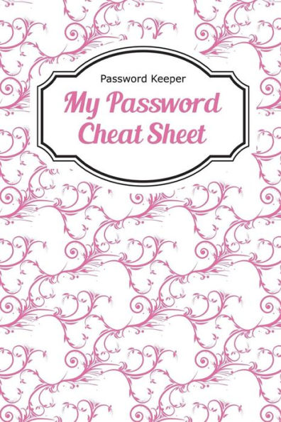 Password Keeper: My Password Cheat Sheet