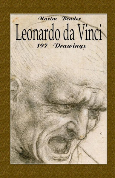 Leonardo da Vinci: 197 Drawings