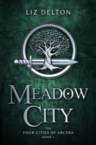 Title: Meadowcity, Author: Liz Delton