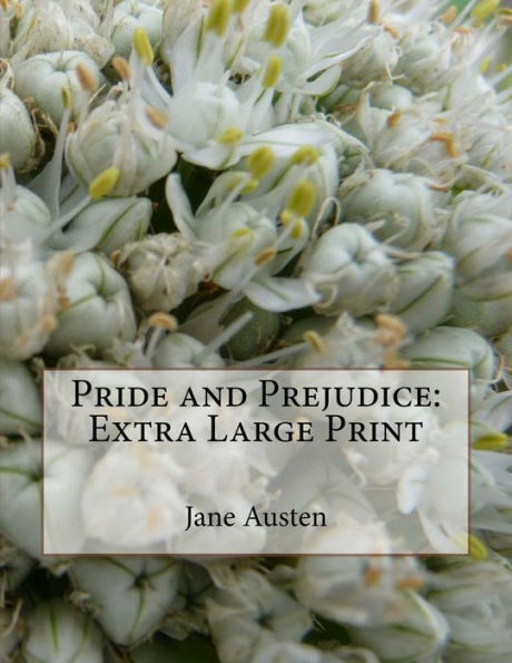 Pride and Prejudice: Extra Large Print