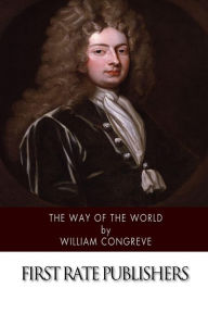 Title: The Way of the World, Author: William Congreve